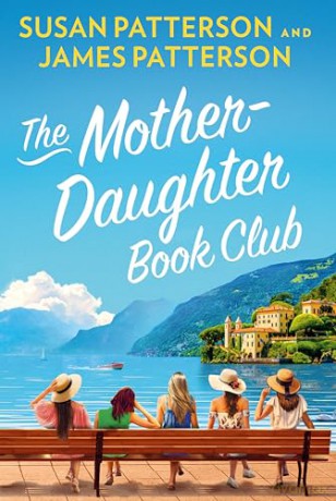 The Mother Daughter Book Club - James Patterson [KSIĄŻKA]