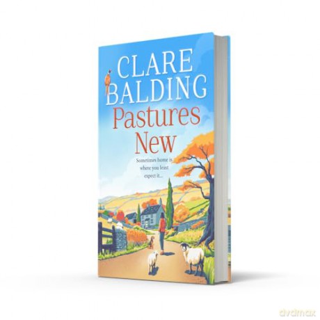 Pastures New: the joyful new debut novel from the No. 1 Sunday Times bestselling author and Celebrity Traitors contestant - Clare Balding [KSIĄŻKA]