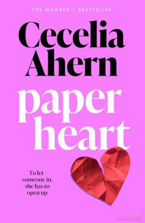 Paper Heart: the heartwarming and uplifting emotional new love story from the bestselling author - Cecelia Ahern [KSIĄŻKA]
