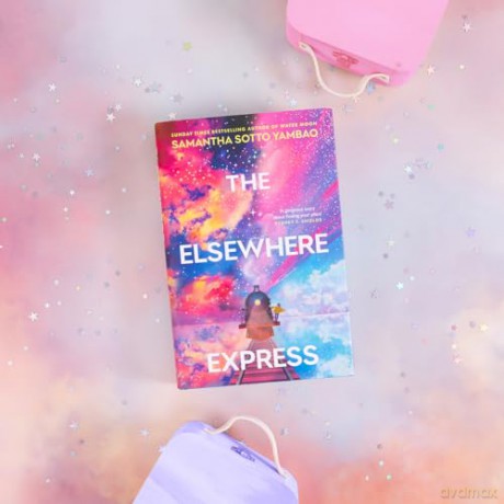 The Elsewhere Express: The magical new Sunday Times bestselling fantasy novel - Samantha Sotto Yambao [KSIĄŻKA]