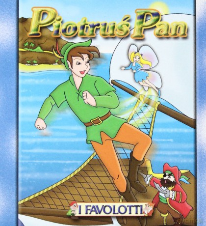 Bajki Favolotti - Piotruś Pan Bajkowy Świat [KSIĄŻKA]