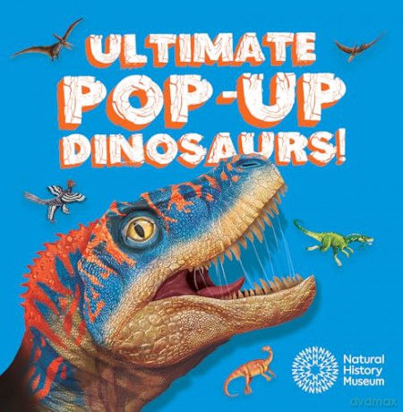 Ultimate Pop-up Dinosaurs! [KSIĄŻKA]