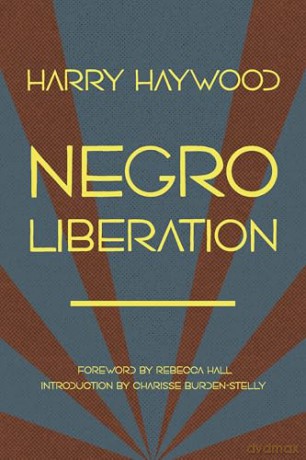 Negro Liberation - Harry Haywood [KSIĄŻKA]