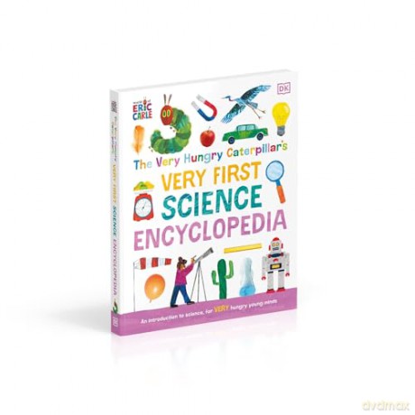 The Very Hungry Caterpillar's Very First Science Encyclopedia: An Introduction to Science for VERY Hungry Young Minds (The Very Hungry Caterpillar Encyclopedias) [KSIĄŻKA]