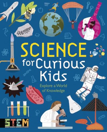 Science for Curious Kids: Explore a World of Knowledge - Laura Baker [KSIĄŻKA]