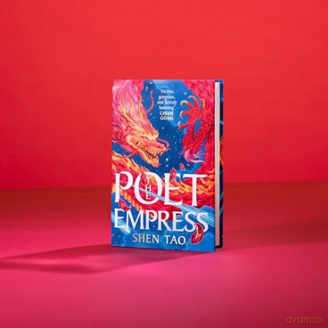 The Poet Empress: The instant Sunday Times bestseller and BBC Radio 2 Book Club pick perfect for fans of R.F. Kuang and Madeline Miller - Shen Tao [KSIĄŻKA]