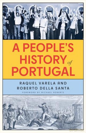 A People's History of Portugal - Raquel Varela [KSIĄŻKA]