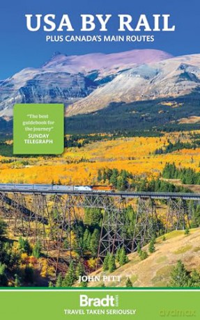 Bradt USA by Rail (Travel Guide) plus Canada's main routes - John Pitt [KSIĄŻKA]