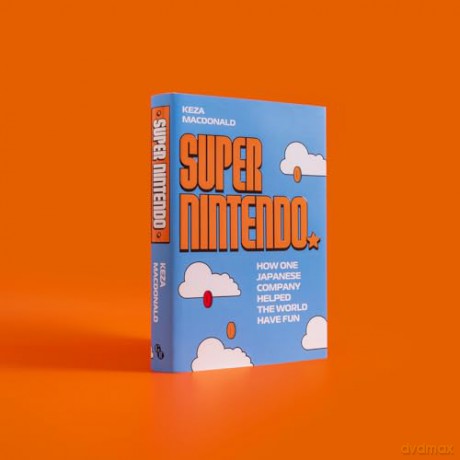 Super Nintendo: How One Japanese Company Helped the World Have Fun - Keza MacDonald [KSIĄŻKA]