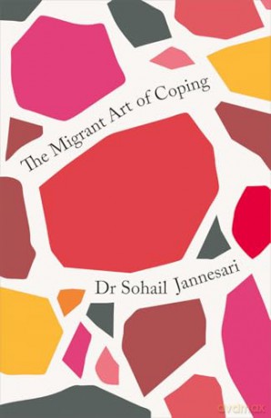 The Migrant Art of Coping - Sohail Jannesari [KSIĄŻKA]