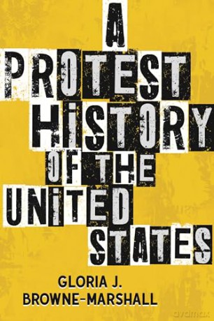 A Protest History of the United States (Revisioning History) - Gloria J. Browne-Marshall [KSIĄŻKA]