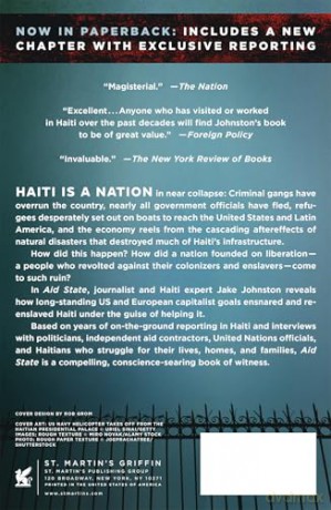 Aid State: Elite Panic, Disaster Capitalism, and the Battle to Control Haiti - Jake Johnston [KSIĄŻKA]