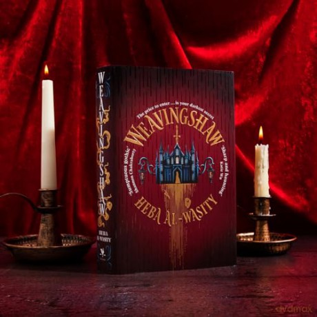 Weavingshaw: The most gothic and spellbinding slow burn fantasy romance of 2026 - Heba Al-Wasity [KSIĄŻKA]