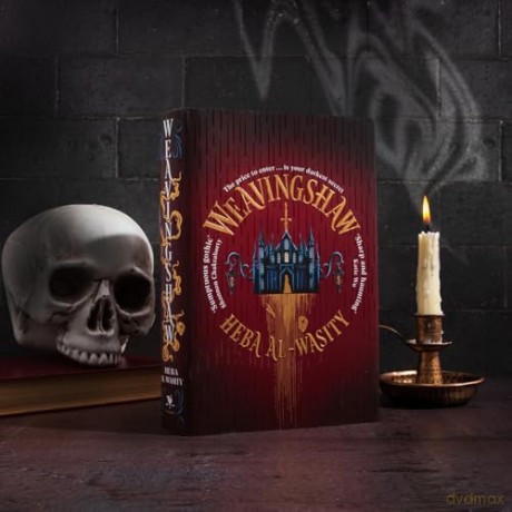 Weavingshaw: The most gothic and spellbinding slow burn fantasy romance of 2026 - Heba Al-Wasity [KSIĄŻKA]