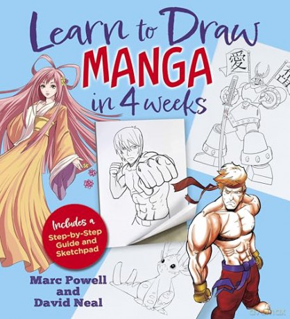 Learn to Draw Manga in 4 Weeks: Includes a Step-by-Step Guide and Sketchpad - Marc Powell [KSIĄŻKA]