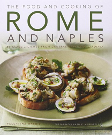 Regional Cooking of Italy: Ingredients, Techniques, Traditions, 325 Recipes - Valentina Harris [KSIĄŻKA]