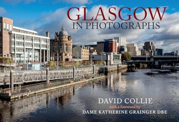 Glasgow in Photographs - David Collie [KSIĄŻKA]