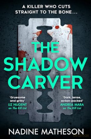 The Shadow Carver: Don't miss the brand-new gripping suspense serial killer crime thriller for 2026! Perfect for fans of Chris Carter and M. W. Craven: Book 4 (An Inspector Henley Thriller) - Nadine Matheson [KSIĄŻKA]