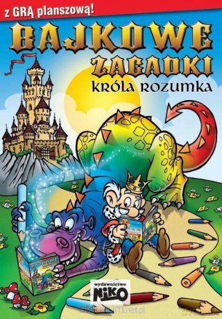 Bajkowe zagadki Króla Rozumka z grą planszową [KSIĄŻKA]