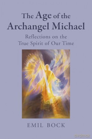 The Age of the Archangel Michael: Reflections on the True Spirit of Our Time - Cynthia Hindes [KSIĄŻKA]
