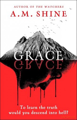 Grace: an edge-of-your-seat atmospheric horror novel - A.M. Shine [KSIĄŻKA]