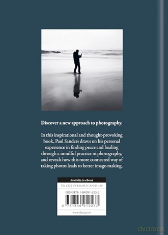 Still: A Mindful Practice for Photographers - Paul Sanders [KSIĄŻKA]