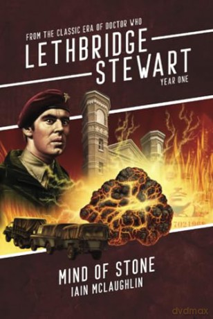 Mind of Stone: From the Classic Era of Doctor Who (Lethbridge-Stewart - Series 3) - Iain McLaughlin [KSIĄŻKA]