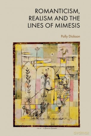 Romanticism, Realism and the Lines of Mimesis - Polly Dickson [KSIĄŻKA]