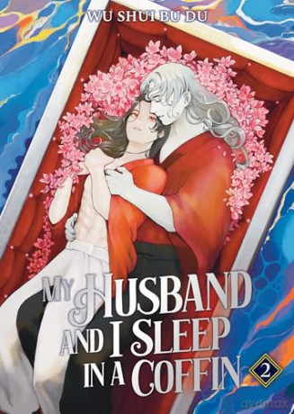 My Husband and I Sleep in a Coffin (Novel) Vol. 2 - Wu Shui Bu Du [KSIĄŻKA]