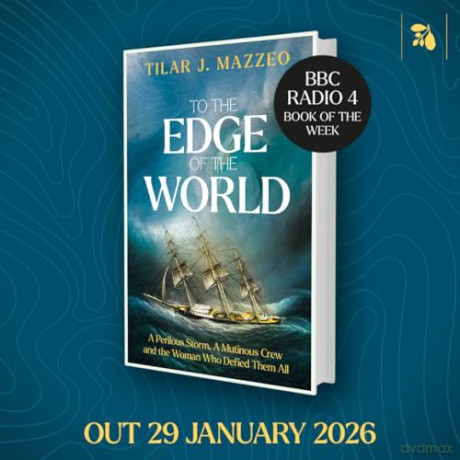 To the Edge of the World: A Perilous Storm, A Mutinous Crew and the Woman Who Defied Them All - TILAR J. MAZZEO [KSIĄŻKA]