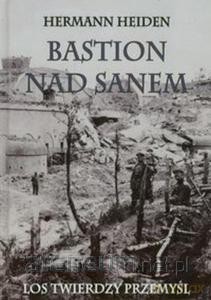 Bastion nad Sanem [KSIĄŻKA]