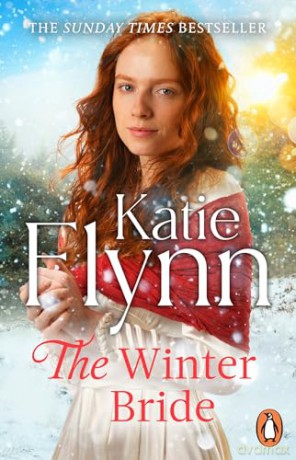 The Winter Bride: The gripping new historical romance for Christmas from the Sunday Times bestselling author - Katie Flynn [KSIĄŻKA]