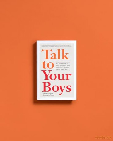 Talk to Your Boys: 17 Conversations to Help Your Son Grow into a Confident and Caring Young Man - Christopher Pepper [KSIĄŻKA]