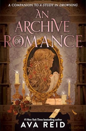An Archive of Romance: A Study in Drowning Novella - Ava Reid [KSIĄŻKA]