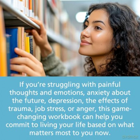 Get Out of Your Mind and Into Your Life: The New Acceptance and Commitment Therapy - Steven C. Hayes [KSIĄŻKA]
