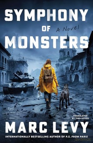 Symphony of Monsters: A Novel - Marc Levy [KSIĄŻKA]