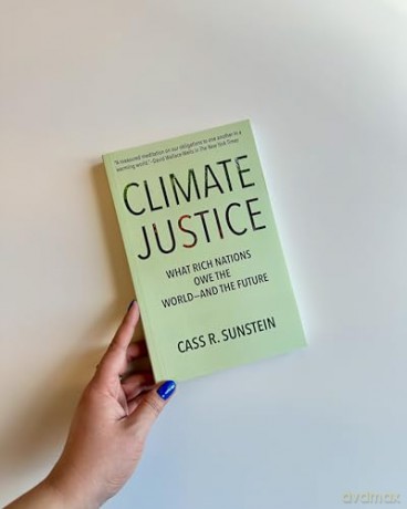 Climate Justice: What Rich Nations Owe the World-and the Future - Cass R. Sunstein [KSIĄŻKA]
