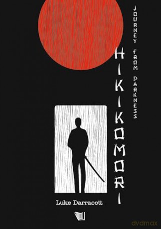 Hikikomori: Journey from Darkness - Luke Darracott [KSIĄŻKA]