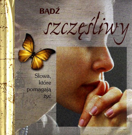 Bądź szczęśliwy [KSIĄŻKA]