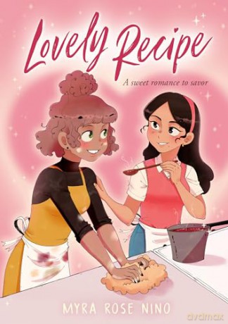 Lovely Recipe: (A Graphic Novel) - Myra Rose Nino [KSIĄŻKA]
