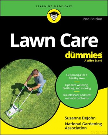 Lawn Care For Dummies - Suzanne DeJohn [KSIĄŻKA]