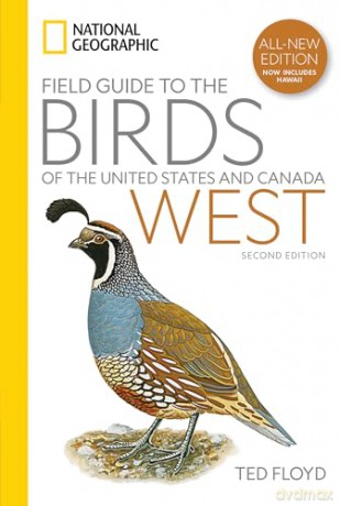 National Geographic Field Guide to the Birds of the United States and Canada-West, 2nd Edition - Ted Floyd [KSIĄŻKA]