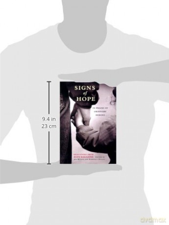 Signs of Hope: In Praise of Ordinary Heroes: Selections from Hope Magazine [KSIĄŻKA]