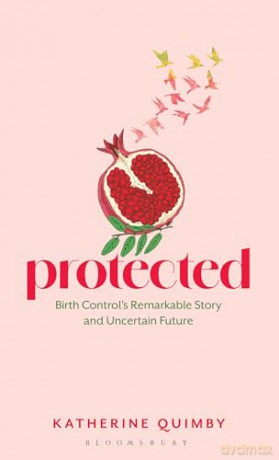 Protected: Birth Control's Remarkable Story and Uncertain Future - Katherine Quimby [KSIĄŻKA]