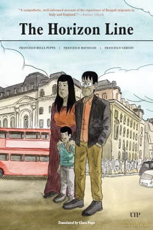 The Horizon Line: A Story of Migration Between Bangladesh, Italy, and London (EthnoGRAPHIC) - Francesco Della Puppa [KSIĄŻKA]