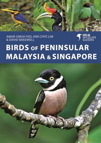Birds of Peninsular Malaysia and Singapore (Helm Wildlife Guides) - David Bakewell [KSIĄŻKA]