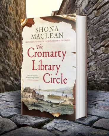 The Cromarty Library Circle: From the author of The Bookseller of Inverness comes an atmospheric and immersive historical novel - Shona MacLean [KSIĄŻKA]