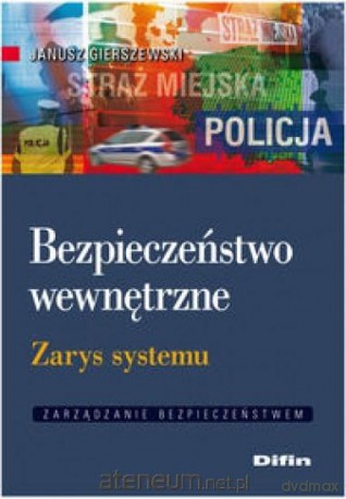 Bezpieczeństwo wewnętrzne [KSIĄŻKA]