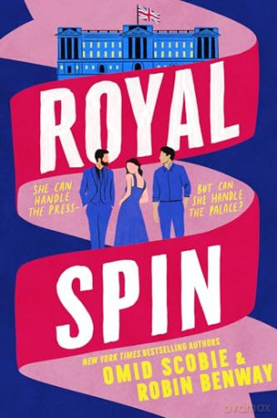 Royal Spin: an irresistible new royal romance for 2026 - Robin Benway [KSIĄŻKA]