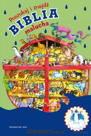 Biblia malucha. Poszukaj i znajdź [KSIĄŻKA]
